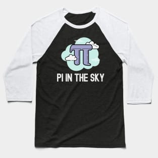 Pi In The Sky Baseball T-Shirt